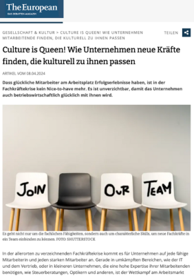 The European: „Culture is Queen!“ Wie Unternehmen neue Kräfte finden, die kulturell zu ihnen 