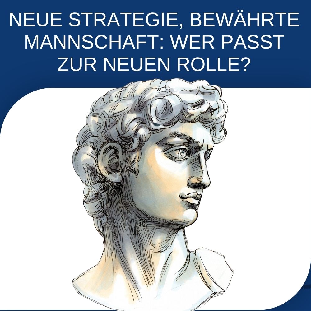 Neue Strategie,  bewährte Mannschaft:  Wer passt zur neuen Rolle?