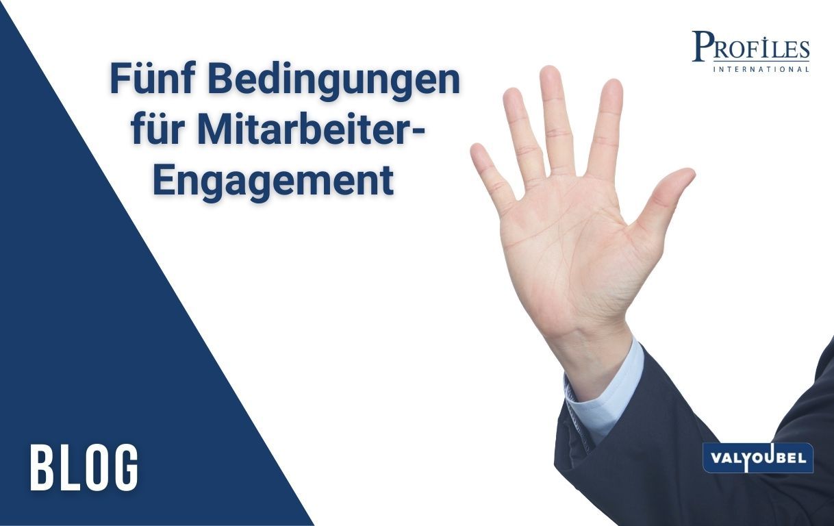 Mitarbeiterengagement - 5 Bedingungen