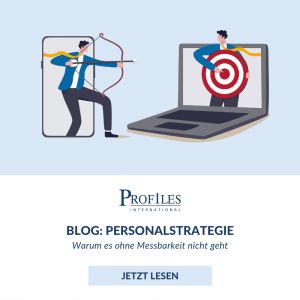 Blog: Personalstrategie: Warum es ohne Messbarkeit nicht geht